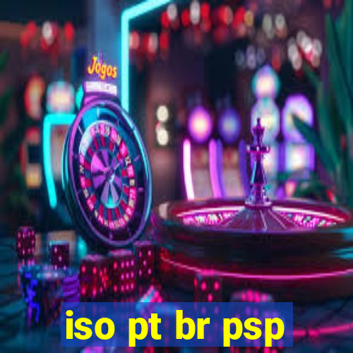 iso pt br psp